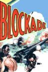 Blockade Movie Streaming Online