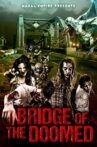 Bridge of the Doomed Movie Streaming Online