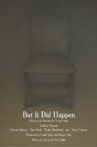 But It Did Happen Movie Streaming Online