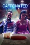 Caffeinated Movie Streaming Online