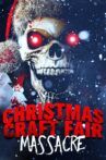 Christmas Craft Fair Massacre Movie Streaming Online