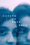 Concha de Água Doce Movie Streaming Online