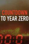 Countdown to Year Zero Movie Streaming Online
