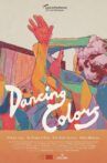 Dancing Colors Movie Streaming Online