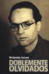 Doblemente Olvidados Movie Streaming Online