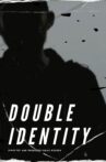 Double Identity Movie Streaming Online