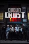 Dublin Crust Movie Streaming Online