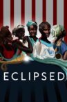 Eclipsed Movie Streaming Online