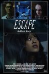 Escape: A Ghost Story Movie Streaming Online
