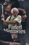 Faded Memories Movie Streaming Online
