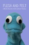 Flesh and Felt Movie Streaming Online