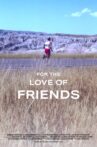 For the Love of Friends Movie Streaming Online