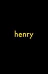 Henry Movie Streaming Online