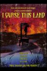 I Curse This Land Movie Streaming Online
