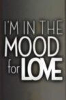 I'm in the Mood for Love Movie Streaming Online