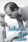 Inficiati dal male Movie Streaming Online
