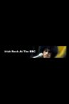 Irish Rock at the BBC Movie Streaming Online