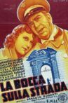 La bocca sulla strada Movie Streaming Online