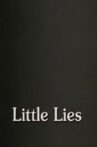 Little Lies Movie Streaming Online