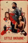 Little Ukraine Movie Streaming Online
