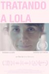 Lola Still Dances Movie Streaming Online