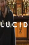 Lucid Movie Streaming Online