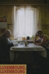 Luxembourg, Luxembourg Movie Streaming Online