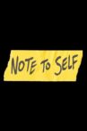 Note to Self Movie Streaming Online
