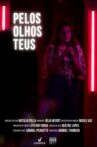 Pelos Olhos Teus Movie Streaming Online