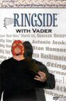 Ringside with Big Van Vader Movie Streaming Online
