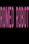 Romeo Robot Movie Streaming Online