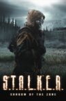 S.T.A.L.K.E.R.: Shadow of the Zone Movie Streaming Online
