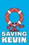 Saving Kevin Movie Streaming Online