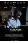 Si no crees, no existe Movie Streaming Online