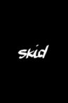 Skid Movie Streaming Online