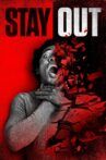 Stay Out Movie Streaming Online