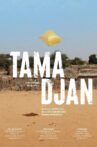 Tama Djan, L'odyssée Movie Streaming Online