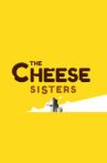 The Cheese Sisters Movie Streaming Online