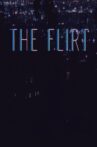 The Flirt Movie Streaming Online