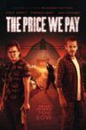 The Price We Pay Movie Streaming Online