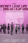 The Secret Love Life of the Urban Leopard Movie Streaming Online