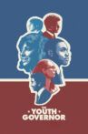 The Youth Governor Movie Streaming Online