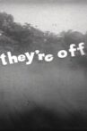 They're Off Movie Streaming Online