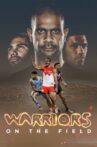 Warriors on the Field Movie Streaming Online