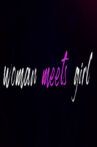 Woman Meets Girl Movie Streaming Online