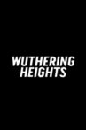 Wuthering Heights Movie Streaming Online