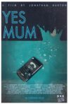 Yes Mum Movie Streaming Online