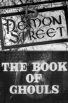 13 Demon Street: Book of Ghouls Movie Streaming Online