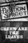 13 Demon Street: Green Are the Leaves Movie Streaming Online