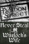 13 Demon Street: Never Steal a Warlock's Wife Movie Streaming Online